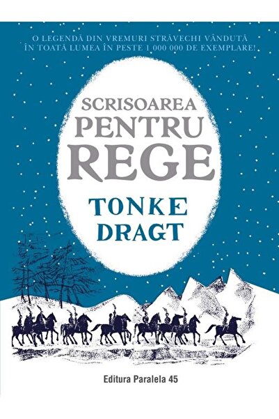 Editura Paralela 45 Scrisoarea pentru rege, Tonke Dragt