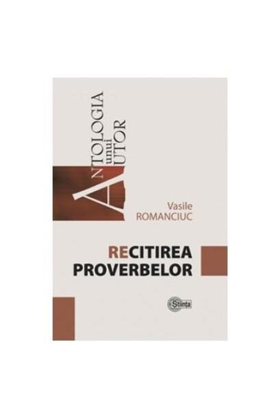 Editura Stiinta ï»¿Recitirea proverbelorï»¿, Vasile Romanciu
