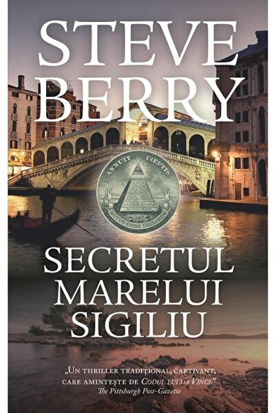 Editura Rao Books Secretul marelui sigiliu, Steve Berry