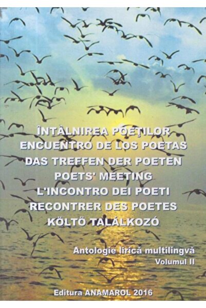 Editura Anamarol Intalnirea poetilor - Antologie lirica multilingva