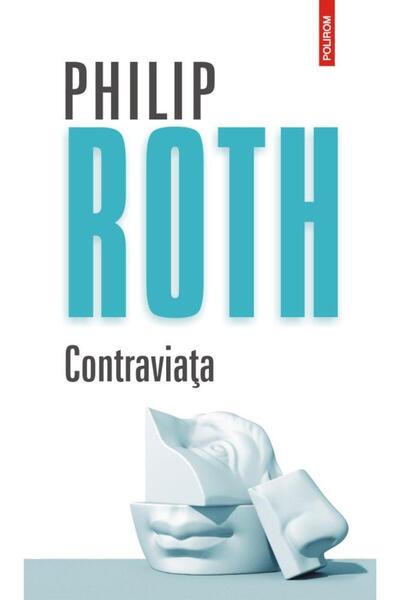 Editura Polirom Contraviata, Philip Roth