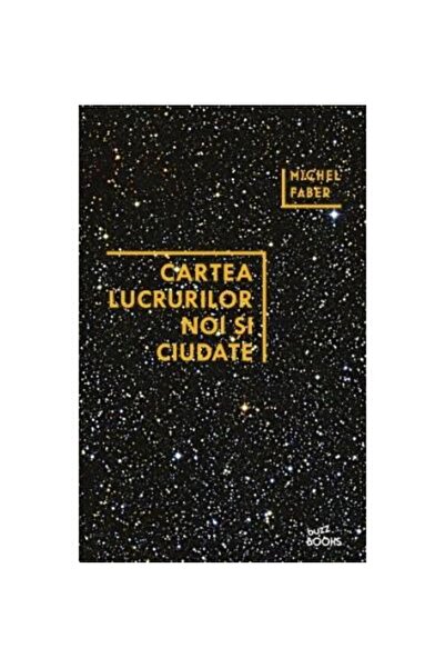 Editura Litera Cartea lucrurilor noi si ciudate, Michel Feber