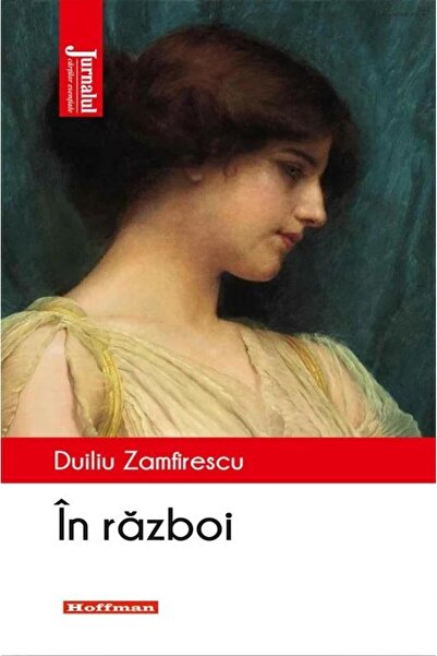 Editura Hoffman In razboi, Duiliu Zamfirescu