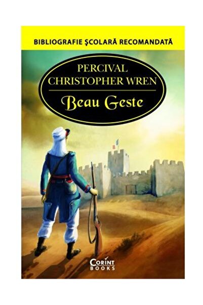 Editura Corint Beau Geste, Percival Christopher Wren