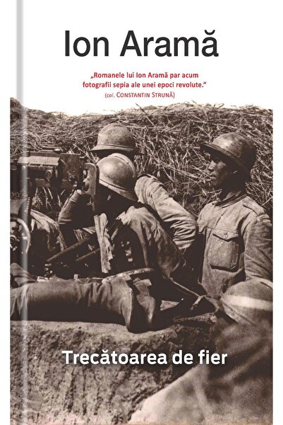 Editura Univers Trecatoarea de fier, Ion Arama