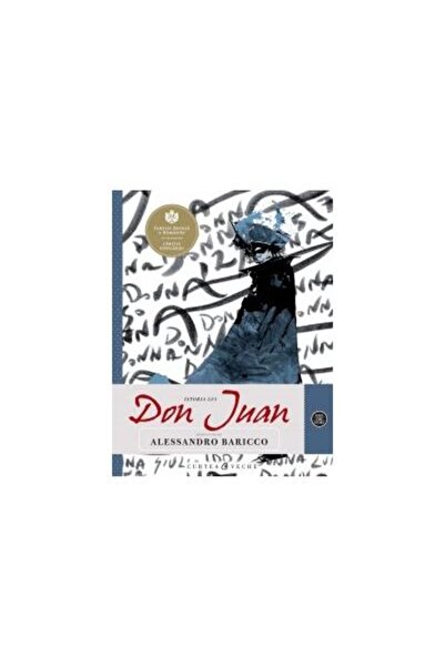 Editura Curtea Veche Istoria lui Don Juan, Alessandro Baricco