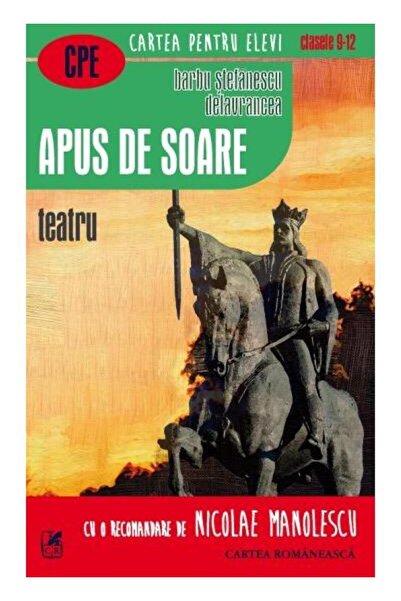 Editura Cartea Romaneasca Educational Apus de soare, Barbu Stefanescu Delavra...
