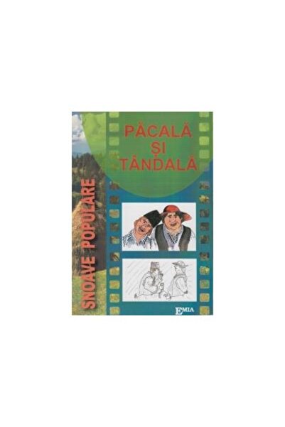 Editura Emia Pacala si Tandala. Snoave populare