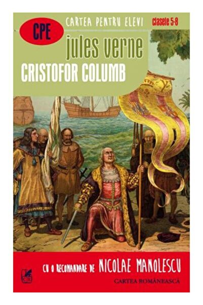 Editura Cartea Romaneasca Educational Cristofor Columb, Jules Verne