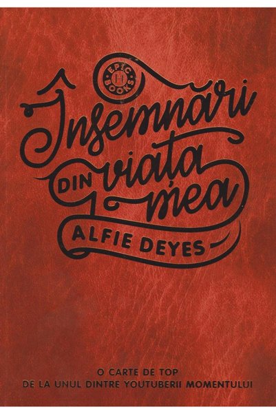 Editura Humanitas Insemnari din viata mea, Alfie Deyes