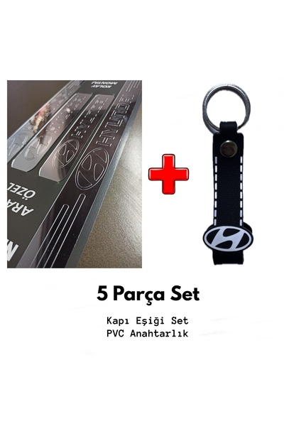 Lazer Store Hyundai Accent ile Uyumlu Kapı Eşiği ve Kauçuk Anahtarlık Set