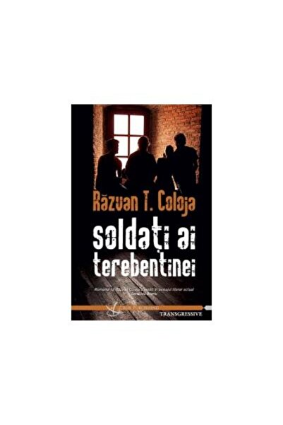 Editura Crux Publishing Soldati ai terebentinei, Razvan T. Coloja