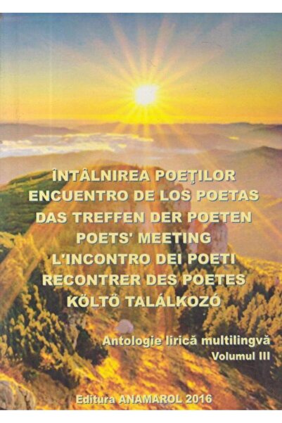 Editura Anamarol Intalnirea poetilor - Antologie lirica multilingva