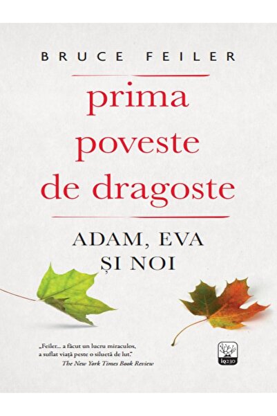 Editura Litera Prima poveste de dragoste. Adam, Eva si noi, Bruce