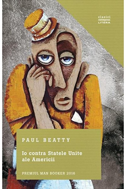 Editura Litera Io contra Statele Unite ale Americii, Paul Beatty