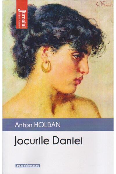 Editura Hoffman Jocurile Daniei, Anton Holban