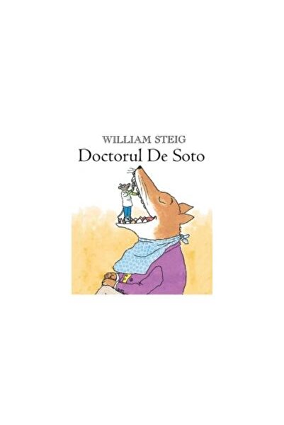 Editura Arthur Doctorul De Soto, William Steig