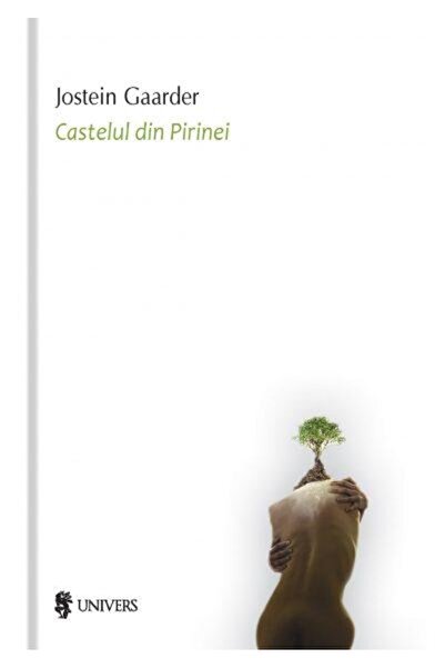 Editura Univers Castelul din Pirinei, editia a II-a, Jostein Gaard