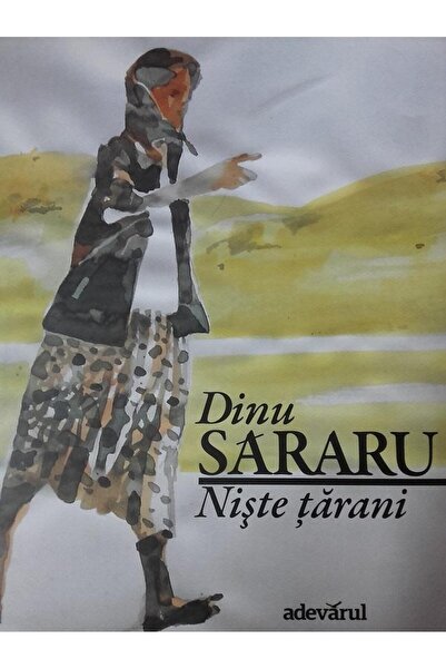 Editura Adevarul Niste tarani, Dinu Sararu