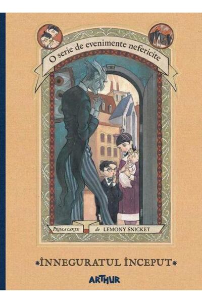 Editura Arthur A Series of Unfortunate Events I. The Uncertainty in