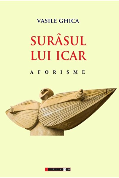 Editura Eikon Surasul lui Icar - Aforisme, Editia a II-a, Vasile