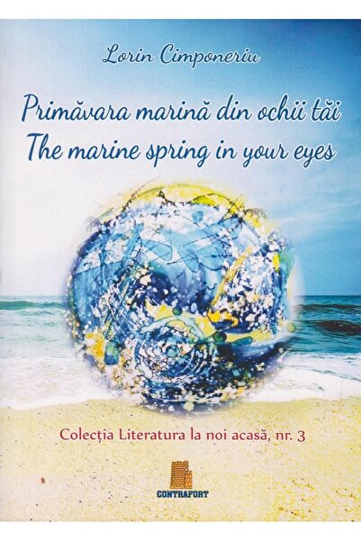 Editura Contrafort Primavara marina din ochii tai. The marine spring