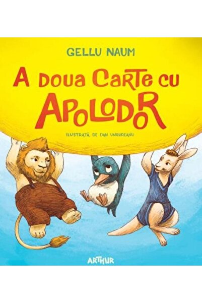 Editura Arthur A doua carte cu Apolodor, Gellu Naum