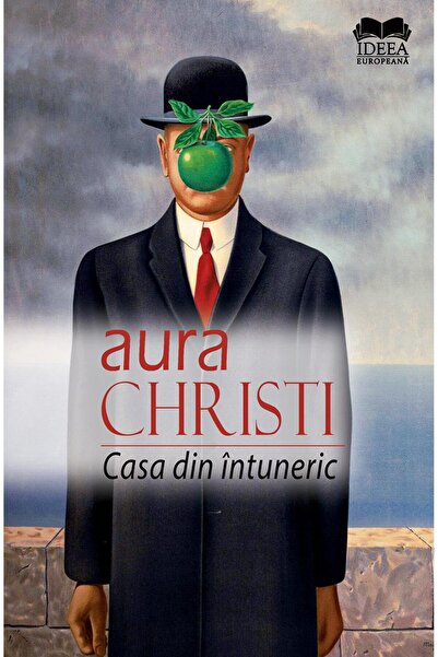 Editura Ideea Europeana Casa din intuneric, Aura Christi