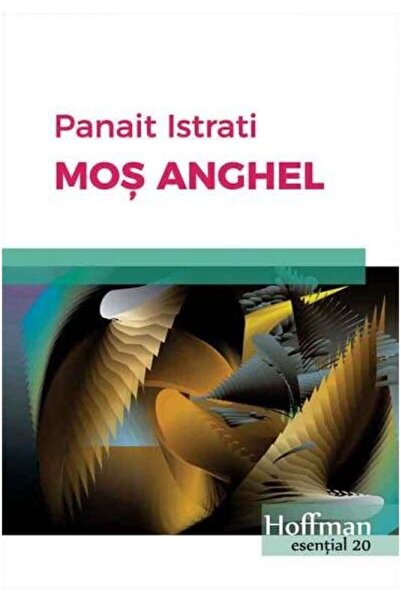 Editura Hoffman Mos Anghel, Panait Istrati