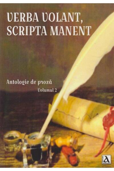 Editura Anamarol Verba Volant, Scripta Manent, Antologie de proza,