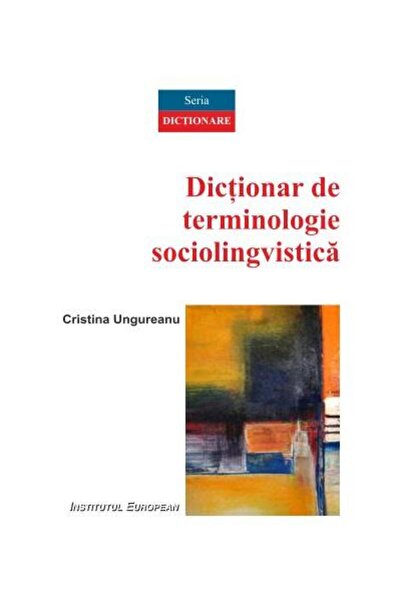Editura Institutul European Dictionar de terminologie sociolingvistica, Cristi