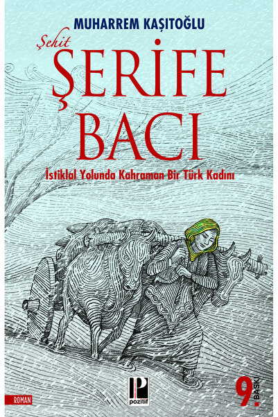 Pozitif Yayınları ŞEHİT ŞERİFE BACI
