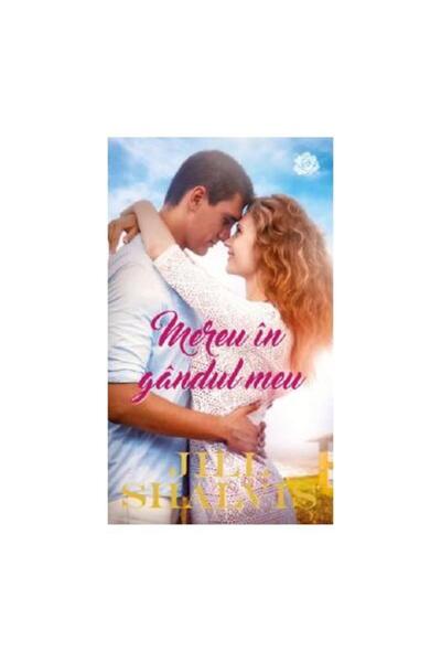 Editura Litera Mereu in gandul meu, Jill Shalvis