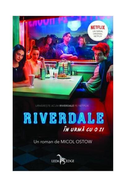 Editura Leda Riverdale. In urma cu o zi, Micol Ostow