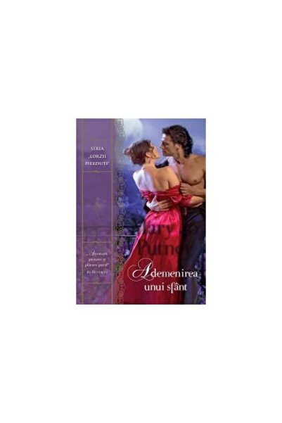 Editura Litera Ademenirea unui sfant, Mary Jo Putney