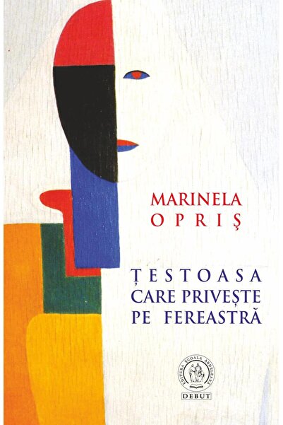 Editura Scoala Ardeleana Testoasa care priveste pe fereastra, Marinela Opri