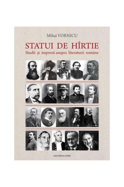 Editura Casa Cartii de Stiinta Paper statues. Studies and impressions on the letter