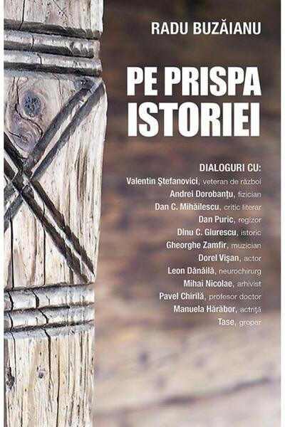 Editura Sophia On the threshold of history, Radu Buzaianu