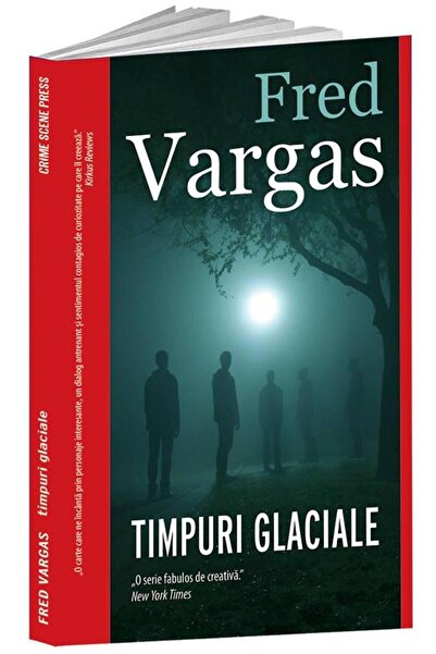 Editura Crime Scene Press Timpuri glaciale, FRED VARGAS