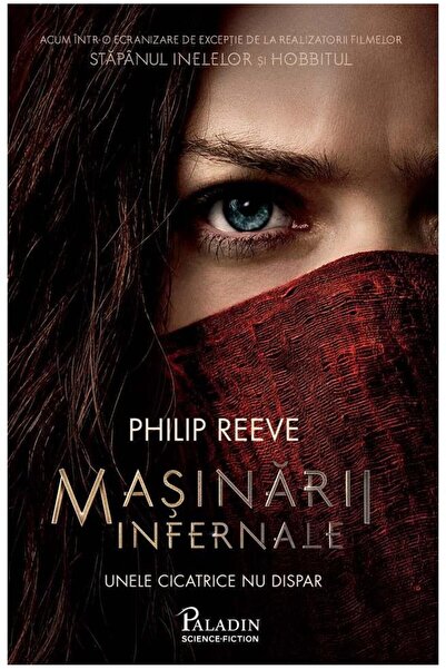 Editura Paladin Masinarii infernale. Unele cicatrice nu dispar, Ph