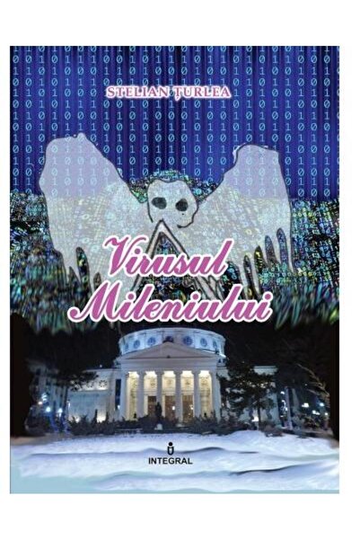 Editura Integral Virusul Mileniului, Stelian Turlea