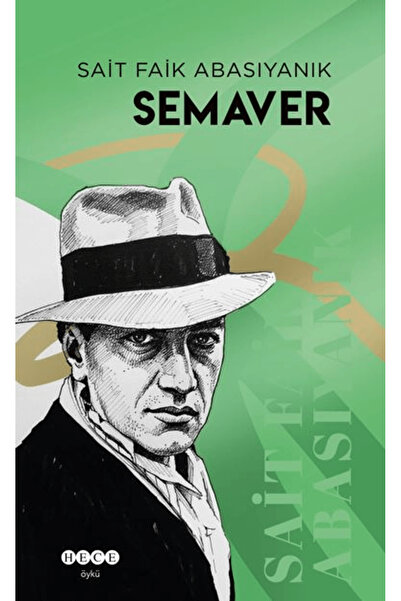 Hece Yayınları Semaver / Sait Faik Abasıyanık / / 9786255956873