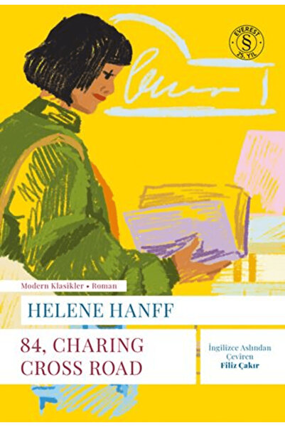 Everest Yayınları 84, Charing Cross Road / Helene Hanff / / 9786253694975