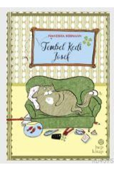 Hep Kitap Tembel Kedi Josef