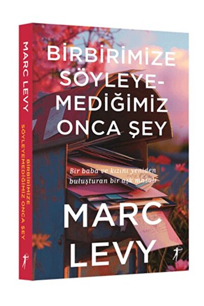 Artemis Yayınları Birbirimize Söyleyemediğimiz Onca Şey