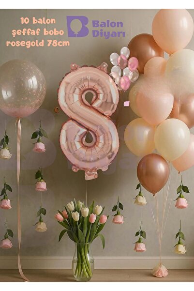 BALON DİYARI 8 Yaş Rosegold Doğum Günü Seti Şeffaf Bobo hediyeli