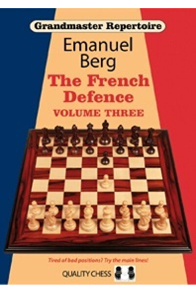 Quality Chess Carte: Repertoriul GM 16 - Apărarea franceză vol. 3 - Emanuel Berg