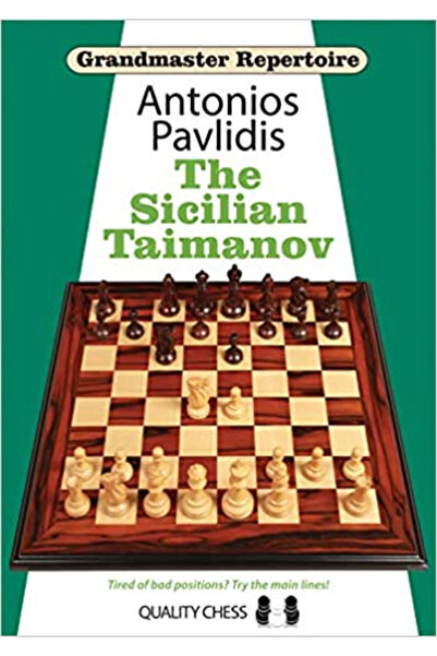 Quality Chess Repertoriul Marelui Maestru - Taimanovul sicilian - Antonios Pa...