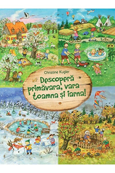 Editura Univers Enciclopedic Junior Descopera primavara, vara, toamna si iarn...