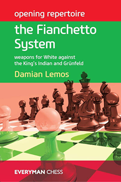 Everyman Chess Carte: Repertoriu de deschidere: Sistemul Fianchetto - Damian ...